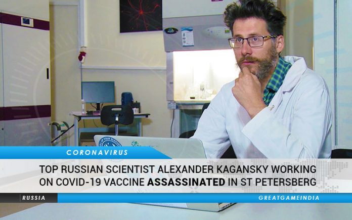 Top-Russian-Scientist-Alexander-‘Sasha-Kagansky-Working-On-COVID-19-Vaccine-Assassinated-In-St-Petersberg-696x435.jpg